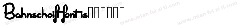 Bahnschrift font is字体转换